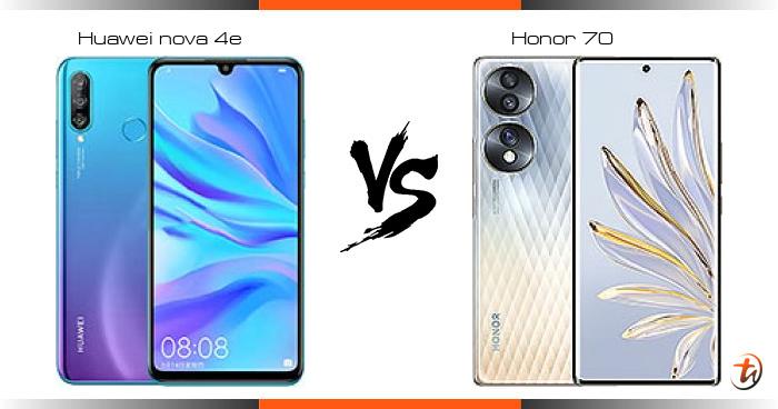 Compare Huawei nova 4e vs Honor 70 specs and Malaysia price | phone ...