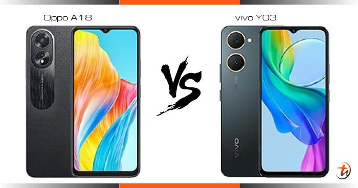 Compare Oppo A18 vs vivo Y03 specs and Malaysia price | phone features