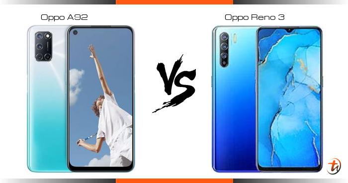 Pare Oppo A92 Vs Oppo Reno 3 Specs And Malaysia Price Phone Features