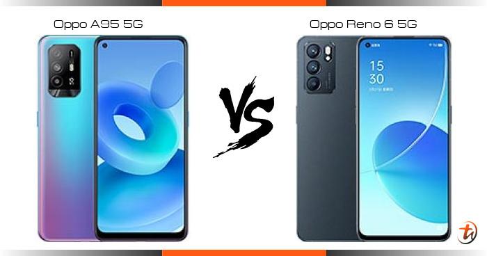 oppo reno6 dan oppo a95