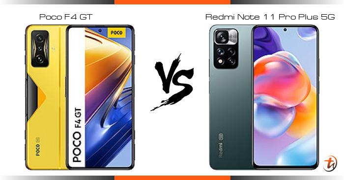 redmi note 11 pro plus vs poco f4 gt