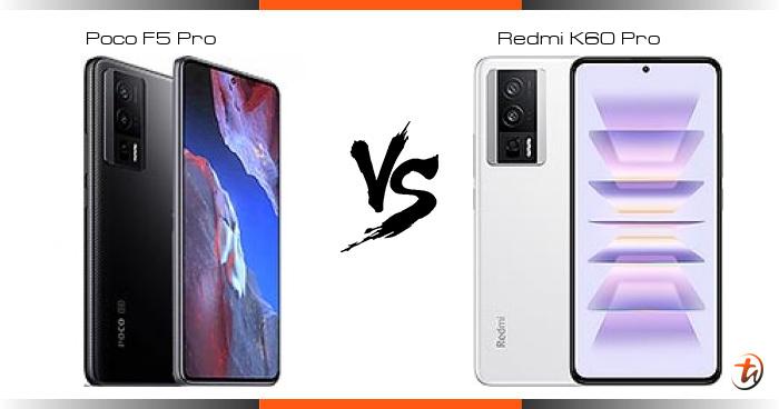 Poco F5 Pro 对比 Redmi K60 Pro - 功能区别与规格参数对比 - TechNave