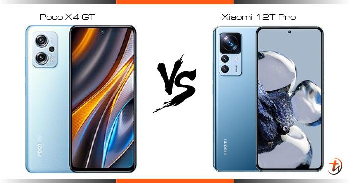 Poco X4 GT 对比Xiaomi 12T Pro - 功能区别与规格参数对比- TechNave