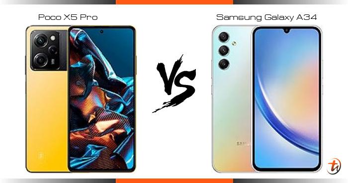 Banding Poco X5 Pro Dan Samsung Galaxy A34 Spesifikasi Dan Harga Di Malaysia Technave Bm 0384