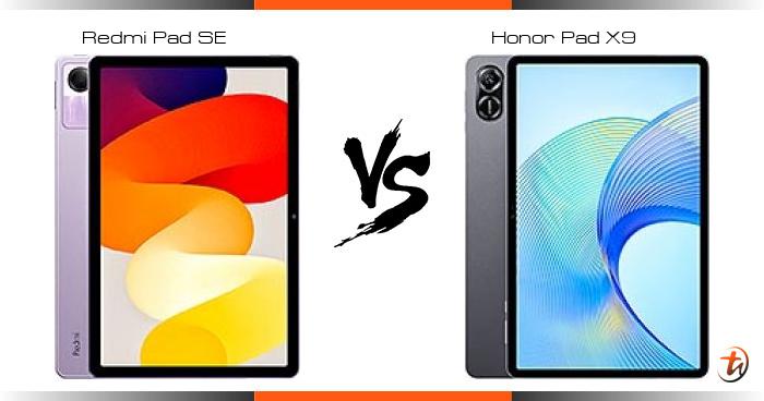 Compare Redmi Pad Se Vs Honor Pad X9 Specs And Malaysia Price Tablet Compare Redmi Pad Se Vs Honor Pad X9 Specs And Malaysia Price Tablet