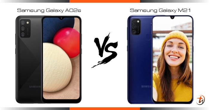 Banding Samsung Galaxy A02s Dan Samsung Galaxy M21 Spesifikasi Dan Harga Di Malaysia Technave Bm