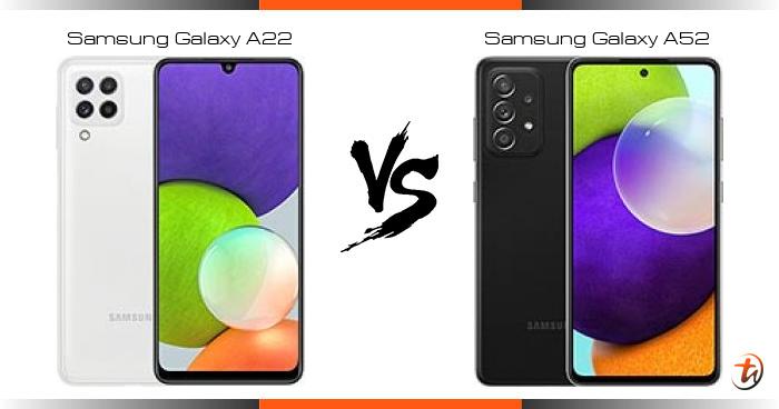 Banding Samsung Galaxy A22 Dan Samsung Galaxy A52 - Spesifikasi Dan ...