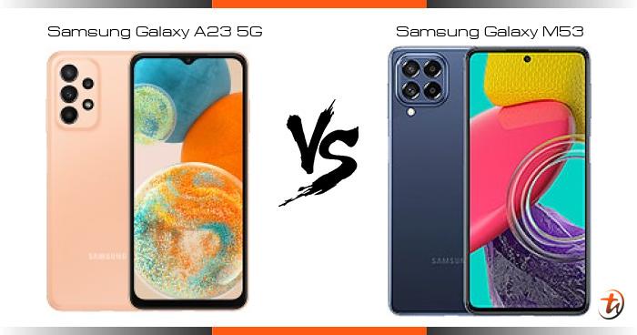 compare samsung a23 and m53