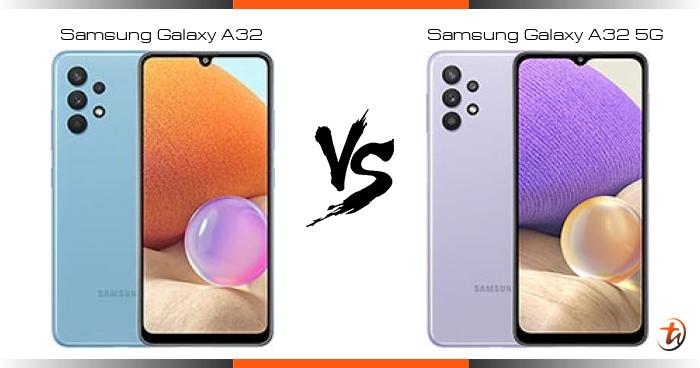 Compare Samsung Galaxy A32 Vs Samsung Galaxy A32 5g Specs And Malaysia Price Phone Features 3488