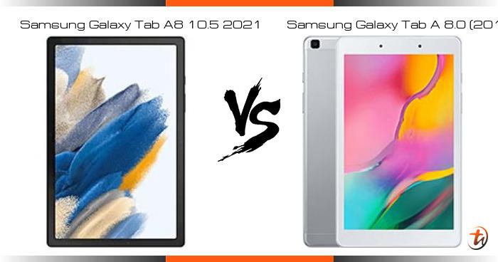 Compare Samsung Galaxy Tab A8 10.5 2021 vs Samsung Galaxy Tab A 8.0 (2019)  specs and Malaysia price | tablet features