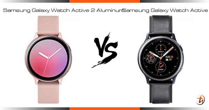 Compare Samsung Galaxy Watch Active 2 Aluminum vs Samsung Galaxy Watch Aluminum Vs Stainless Steel Samsung Watch