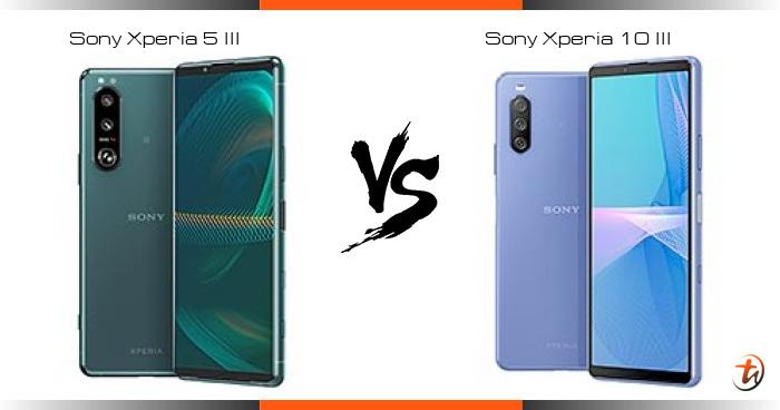 Sony Xperia 5 Iii 对比sony Xperia 10 Iii 功能区别与规格参数对比 Technave 中文版