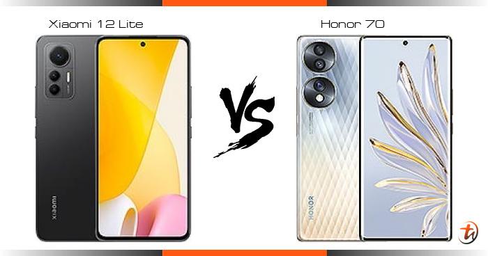 Banding Xiaomi 12 Lite dan Honor 70 - Spesifikasi dan harga di Malaysia ...