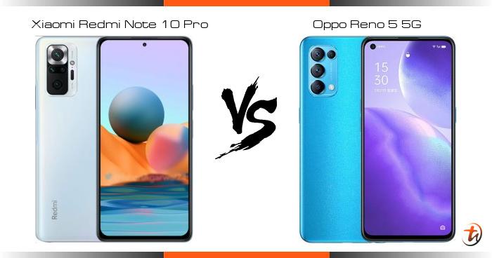 oppo reno5 5g vs redmi note 10 pro