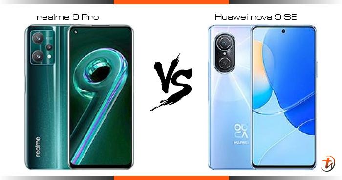 huawei nova 9 vs realme 9 pro