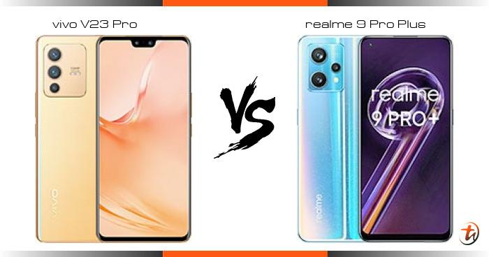 compare vivo v23 and realme 9 pro plus