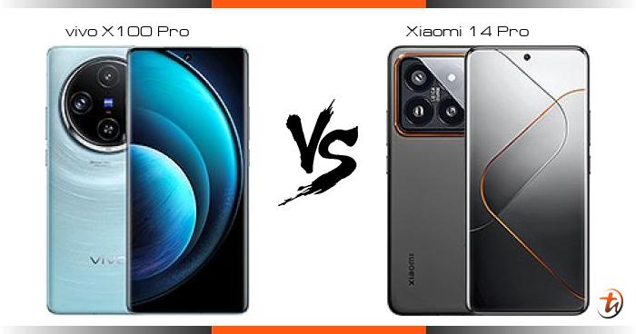 Compare vivo X100 Pro vs Xiaomi 14 Pro specs and Malaysia price | phone ...