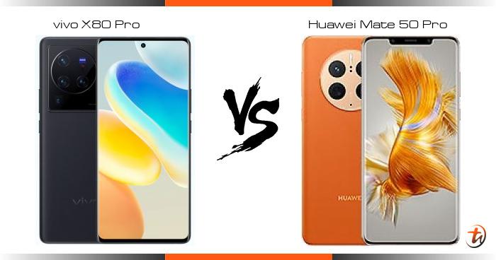 huawei mate 50 pro vs vivo x80 pro