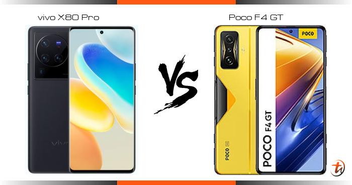 poco f4 gt vs vivo x80 pro